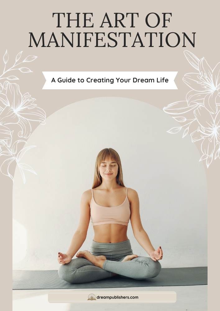 The Art of Manifestation